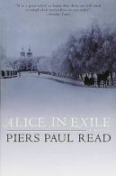 Alice in exile by Piers Paul Read