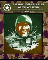 Catalogue of Standard Ordnance Items: Volume 3 . Technica.#