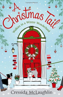 A Christmas Tail: A heart-warming Christmas romance, McLaughlin, Cressida,