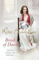 Break of dawn by Rita Bradshaw (Paperback)
