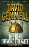 A Drenai novel: The king beyond the gate by David Gemmell (Paperback)