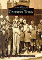 Canning Town (Archive Photographs), Harris, Nick, Bloch, Howard,