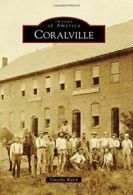 Coralville (Images of America).by Walch New 9781467113441 Fast Free Shipping<|