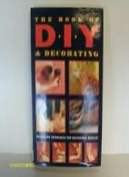 The Book of DIY and Decorating By Mike Lawrence