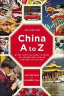 China A to Z: everything you need to know to understand Chinese customs and