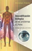 Descodificacion Biologica de Los Problemas Ocul. Fleche<|