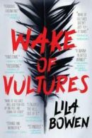 The Shadow: Wake of Vultures by Lila Bowen (Paperback)