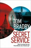 Secret Service by Tom Bradby (Hardback)