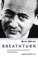 Breathturn (Green Integer): 111 By Paul Celan, Pierre Joris