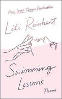 Swimming Lessons: Poems | Reinhart, Lili | Book