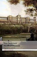 Das Maximilianeum: Biografie eines Gebaudes | Pet... | Book