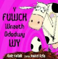Y fuwch wnaeth ddodwy wy by Andy Cutbill (Paperback)