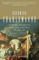 Becoming Charlemagne.by Sypeck New 9780060797072 Fast Free Shipping<|