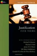Justification: Five Views (Spectrum Multiview Books). Beilby 9780830839445<|