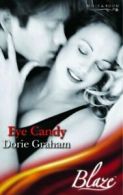 Blaze: Eye candy by Dorie Graham (Paperback)