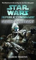 Star Wars: Republic Commando: Hard Contact | Karen Tra... | Book