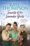 Secrets of the Lavender Girls by Kate Thompson (Paperback)