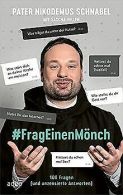 #FragEinenMonch: 100 Fragen (und unzensierte Antwor... | Book