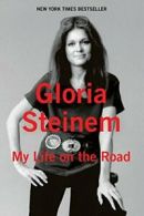 My Life on the Road.by Steinem New 9780679456209 Fast Free Shipping<|