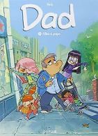 Dad - tome 1 - Filles à papa | Nob | Book