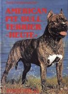 American Pit Bull Terrier heute | Fenstermacher, ... | Book