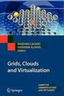 Grids, Clouds and Virtualization. Cafaro, Massimo 9781447125921 Free Shipping.#