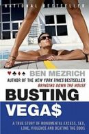 Busting Vegas: A True Story of Monumental Exces. Mezrich<|