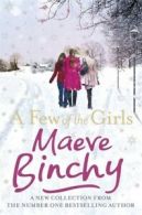 A few of the girls by Maeve Binchy (Hardback)