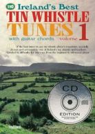 110 Ireland's Best Tin Whistle Tunes - Volume 1: With Guitar Chords (Ireland's