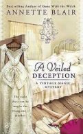 A Berkley Prime Crime Book: A veiled deception by Annette Blair (Paperback)