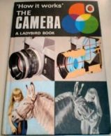 The Camera (Ladybird How It Works Series 654) By David Carey, B.H. Robinson