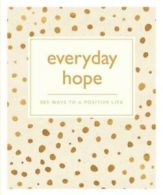 365 Ways to Everyday...: Everyday hope: 365 ways to a tranquil life (Paperback