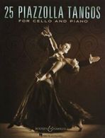 25 Piazzolla Tangos for Cello and Piano. Piazzolla 9781495061981 New<|