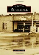 Rockdale (Images of America (Arcadia Publishing)). Estell 9780738585062 New<|