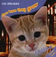 See how they grow: Kitten (Paperback) softback)