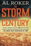 The storm of the century: tragedy, heroism, survival, and the epic true story