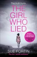 The girl who lied by Sue Fortin (Paperback)