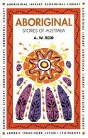 Aboriginal Stories of Australia (Aboriginal Library... | Book