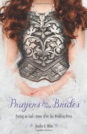 Prayers for New Brides: Putting on God's Armor After the Wedding Dress, Jennifer