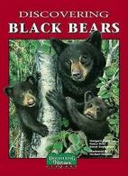 Stephenson, Karen : Discovering Black Bears