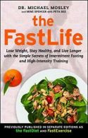 The FastLife: Lose Weight, Stay Healthy, and Li. Mosley, Spencer, Bee<|