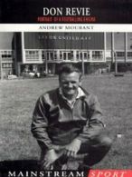 Mainstream sport: Don Revie: portrait of a footballing enigma by Andrew Mourant