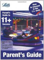 11+ Success - Parent's Guide (Letts 11+ Success), Moon, Sal