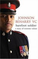 Barefoot Soldier By Nick Cook, Johnson Beharry. 9780316733212