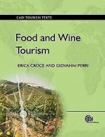 Food and Wine Tourism: Integrating Food, Travel and Terr... | Book