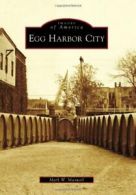 Egg Harbor City.by Maxwell, W. New 9780738565729 Fast Free Shipping<|