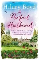 A perfect husband by Hilary Boyd (Paperback)