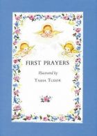 First Prayers (First books), Tudor, Tasha, ISBN 071880306X