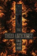 The Nostradamus Trilogy: The third antichrist by Mario Reading (Paperback)