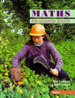 Maths for Advanced Biology, Sutton, Robin,Cadogan, Alan, ISBN 01